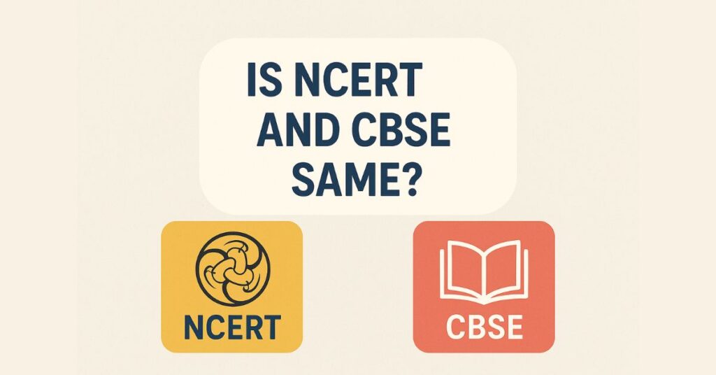 Is NCERT and CBSE Same